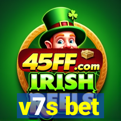 v7s bet